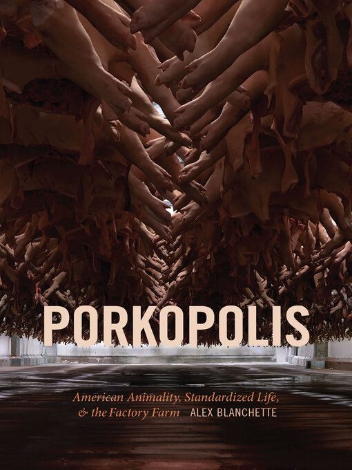 Title details for Porkopolis by Alex Blanchette - Available
